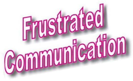 Frustrated Communication